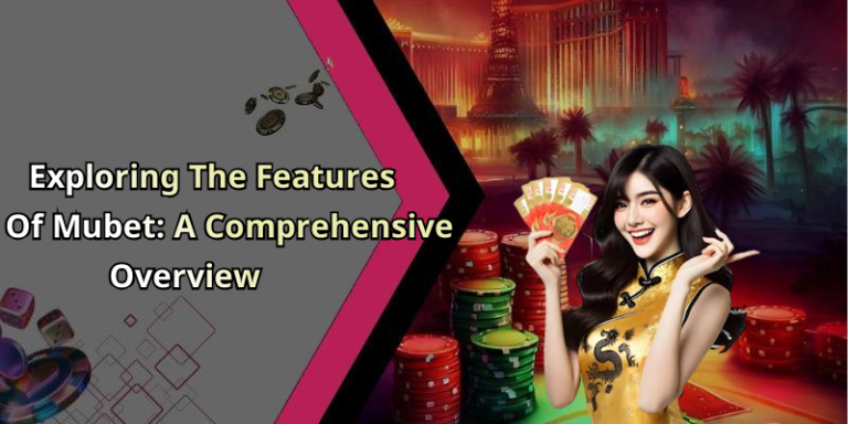 Mubet – Explore The Thrills Of Online Entertainment And Winning Opportunities
